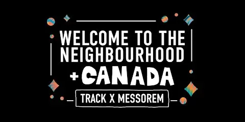 Welcome to The Neighbourhood + Canada