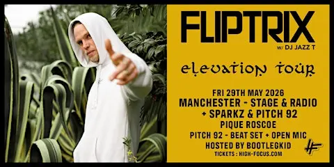Fliptrix 'Elevation' Album UK Tour - MANCHESTER