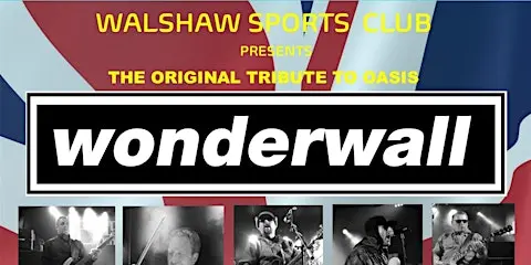 Wonderwall & The Cortinas Live @Walshaw Sports Club