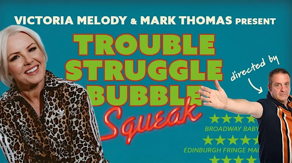 Trouble, Struggle, Bubble and Squeak - Victoria Melody