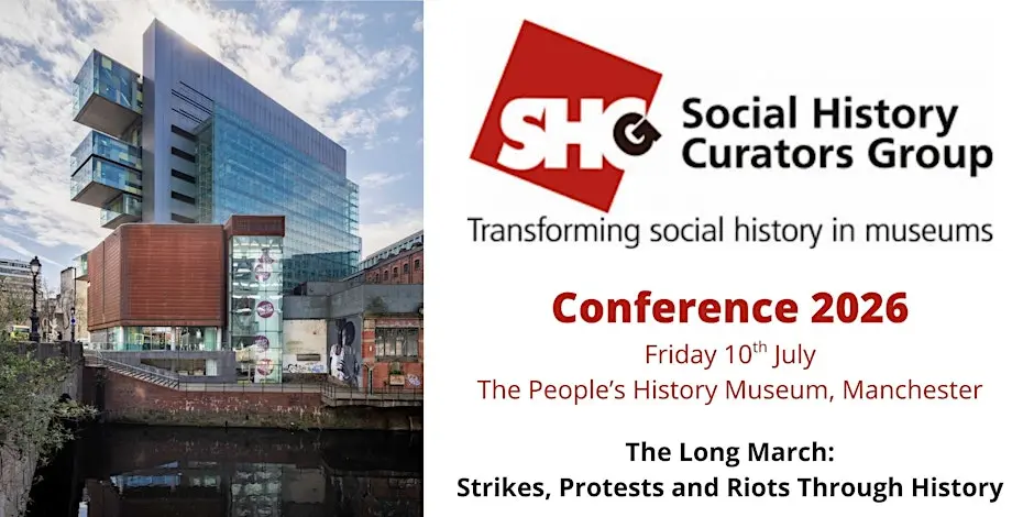 Conference 2026: The Long March: Strikes, Protests & Riots Through History