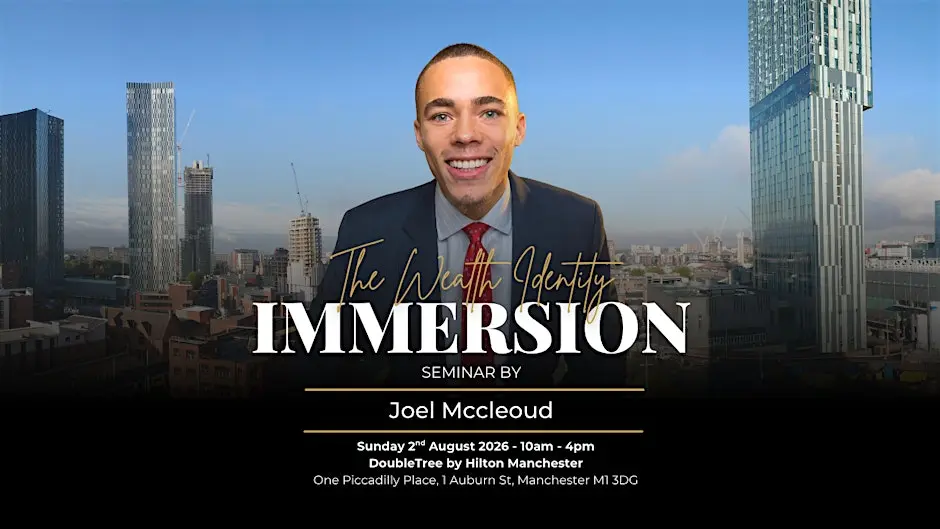 The Wealth Identity Immersion: Live in Manchester
