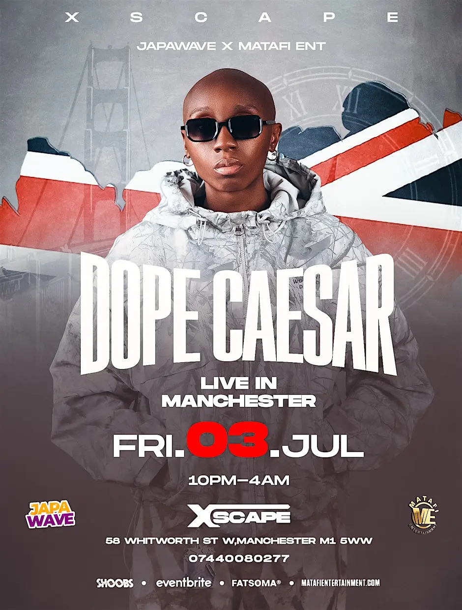 DOPE CAESAR IN MANCHESTER - Afrobeats/Amapiano/HipHop/RnB/DanceHall