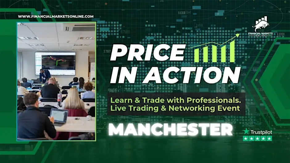 Price In Action Manchester - Trade live with professionals - Manchester
