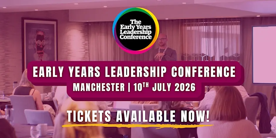 The Early Years Leadership Conference,  Manchester 2026