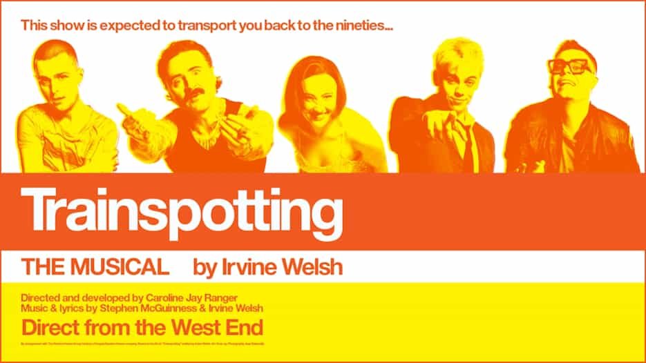 Trainspotting The Musical