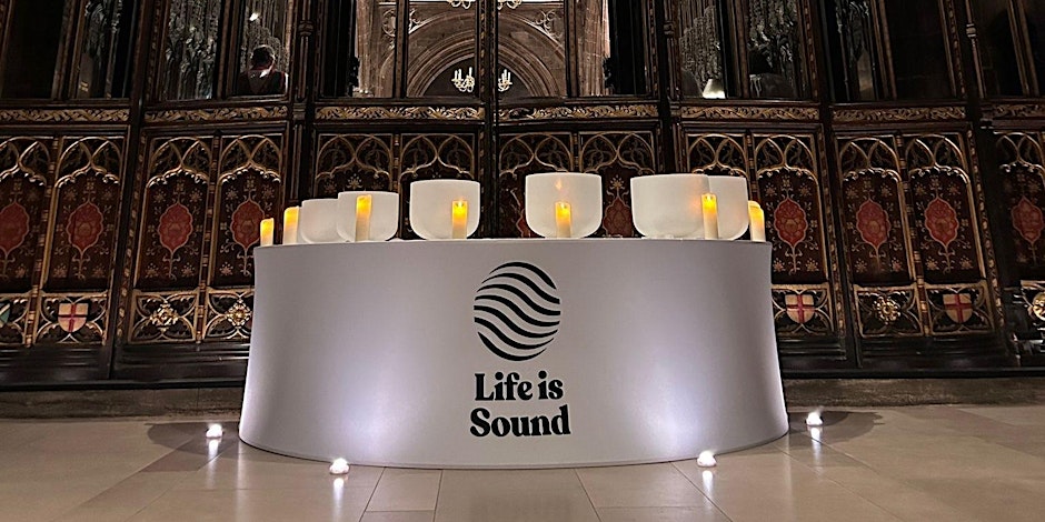 Manchester’s Biggest Sound Bath – 31st August at Manchester Cathedral