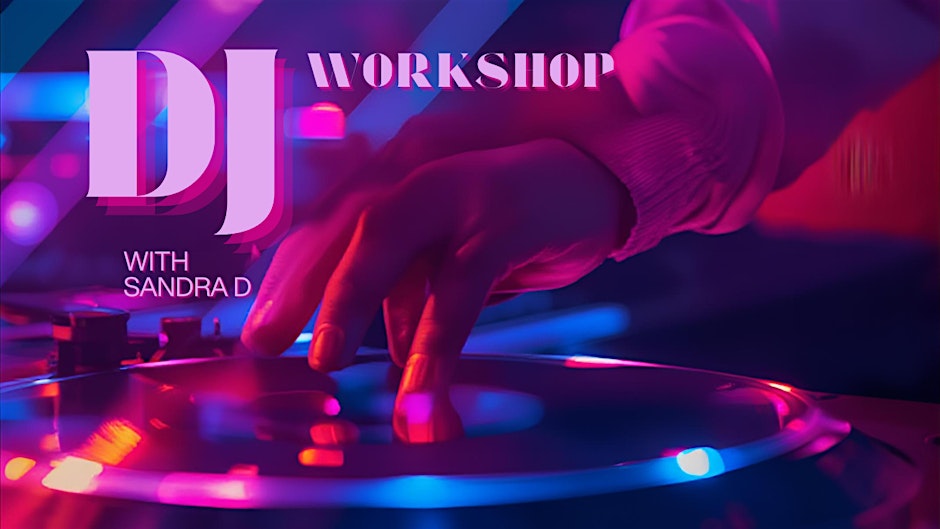 Creative Women DJ Workshop