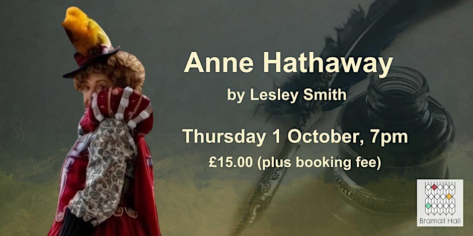 Historic Talk: Anne Hathaway by Lesley Smith