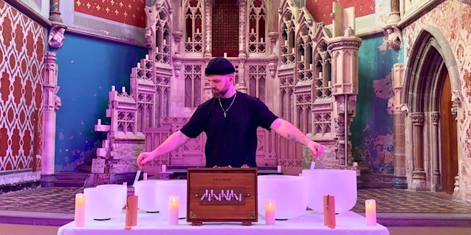 Life Is Sound - The Frequency Within - A Sound Bath at The Monastery