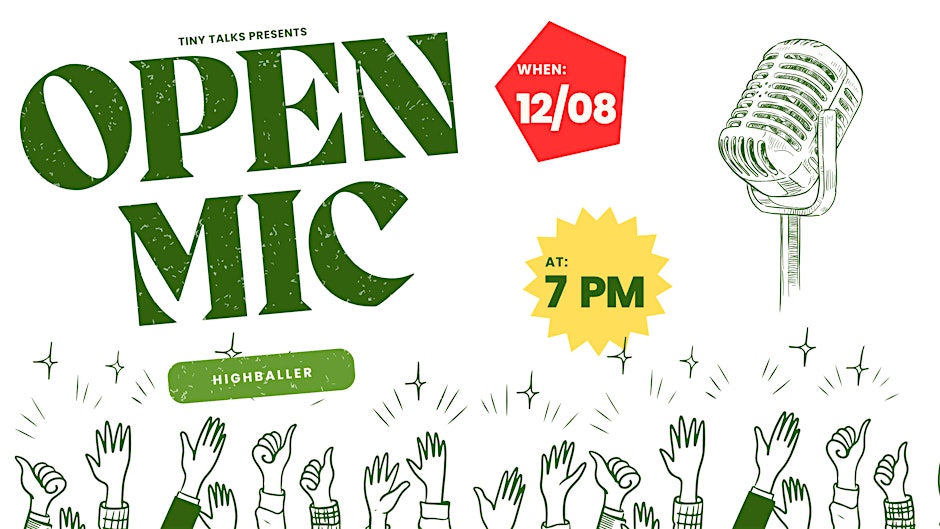 Tiny Talks Open Mic Night event image