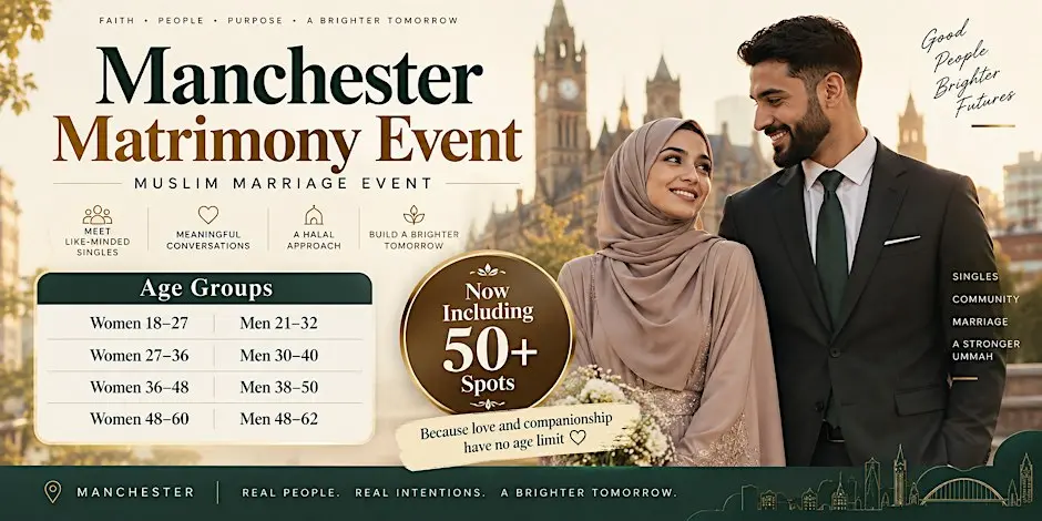 Manchester Muslim Marriage Event (4 age categories!)