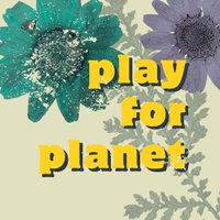 Play For Planet #2