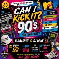 Can I Kick It? - 90s Daytime Party