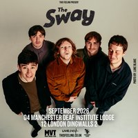 The Sway - Manchester
