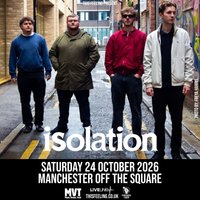Isolation - Manchester