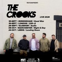 The Crooks - Manchester