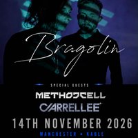 Bragolin, Method Cell & Carrellee live @Kable, Manchester