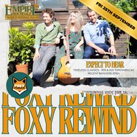 Foxy Rewind - Live at Empire Rochdale