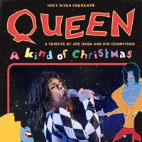 Queen- A Kind of Christmas - Joe Gash